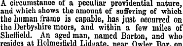 A circumstance ot a peculiar providentia...