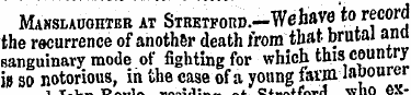 Manslaughter at SiRKTFonD. -Wehave to re...