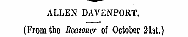 ALLEN DAVENPORT. (From the Rcasoner of O...