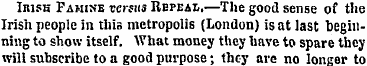 Irish Famine versus Repeal,—The good sen...