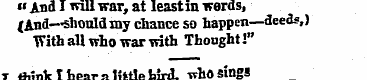 « And I will war, at least in words, {An...