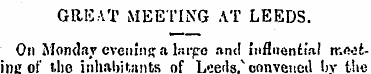 GREAT MEETING AT LEEDS. On Monday evenin...