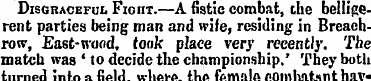 Disgraceful Fight.—A fistic combat, the ...
