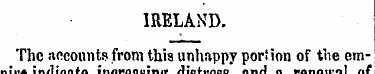IRELAND. The accounts from this unhappy ...
