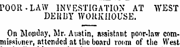 POOR-LAW INVESTIGATION AT WEST DEKBY WOR...