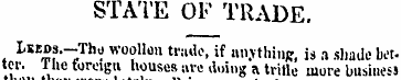 STATE OF TRADE. « LsE ^? ,-Th '? wooll *...