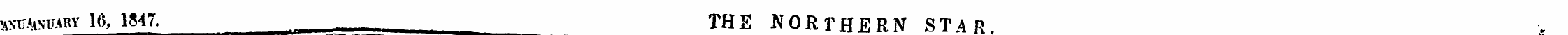 xNitttsuABY 16, 1847. . THE NOHTHERIV ST...