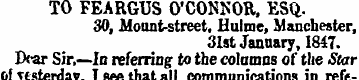 TO FEARGUS O'CONNOR, ESQ . . 30, Mount-s...