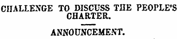CHALLENGE TO DISCUSS THE PEOPLE'S CHARTE...