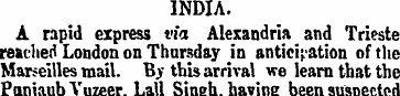 INDIA. A rapid express via Alexandria an...