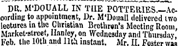 DR. M'DOUALL IN THE POTTERIES.-Acoording...