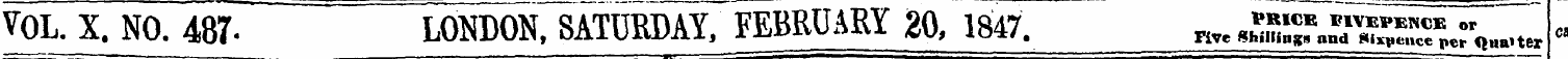 VOL. X. NO. 487- LONDON, SATURDAY, FEBRU...