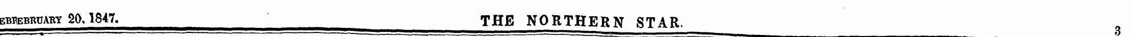 ebuebbtjaby 20,1847. THE NORTHERN STAR.