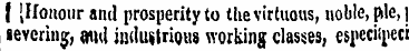 [Honour and prosperity to the virtuous, ...