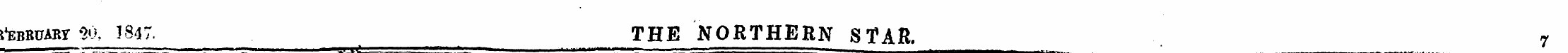 tamuABY frX 1847. THE NORTHERN STAR. 7