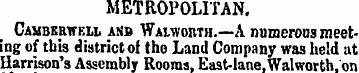 METROPOLITAN, Camberwkll asb Walwobth.—A...