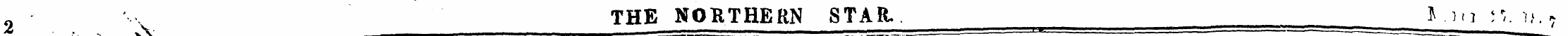 0 THE NOKTHERN STAR. I .ui r,. - \>. » &...