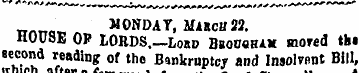 tt«„«„ MONDAY, MAKCH 22. HOUSE OP LORDS ...