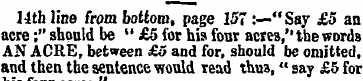 14th line from bottom, page 157:—"Say £5...