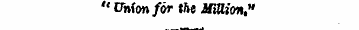 " Union for the MiUion."