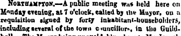 Northampton.—A public meeting was held h...