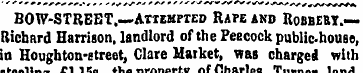 BOW-STREET .— Attempted Rape and Robbery...