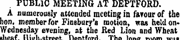 PUBLIC MEETING AT DEPTFORD. A numerously...
