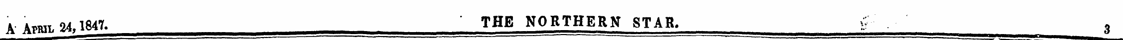 V Ahul 24,1847. THE NORTHERN STAR. £¦ ¦ ...