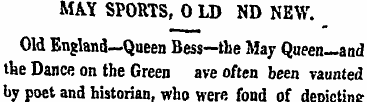 MAY SPORTS, 0 LD ND NEW. Old England—Que...