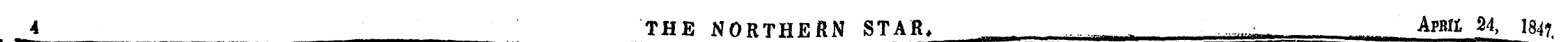 4 .; THE NORTHERN STAR, - AgMt 24, 1841