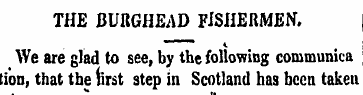 THE BURGHEAD FISHERMEN. We are glad to s...