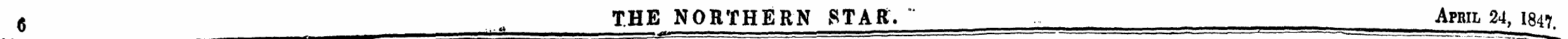 6 THE NORTHERN STAft. =—= April 24, 1847...