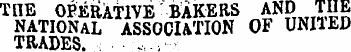 THE OPERATIVE BAKERS ANfJ THE NATIONAL A...