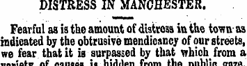 DISTRESS IN MANCHESTER. Fearful as is th...
