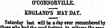 O'CONNORVILLE. england'sTmay DAY. Saturd...