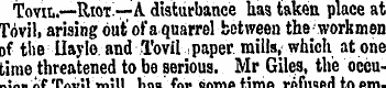 Tovil.—Riot—A disturbance has taken plac...