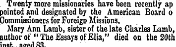 Twenty more missionaries have been recen...