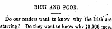 RICH AND POOR. Do our readers want to kn...