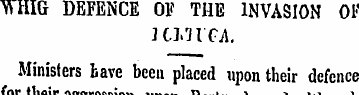 YiHIG DEFENCE OF THE INVASION OF lClHCA....