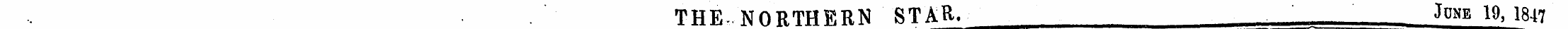 THE NORTHERN STAR. June 19, 1847