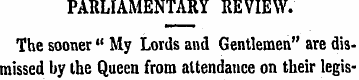 PARLIAMENTARY REVIEW. The sooner " My Lo...