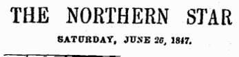 THE NORTHERN STAR SATURDAY, JTJNE 25, 1847.