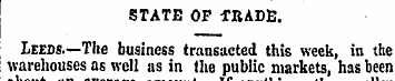 STATE OP fRADE. Leeds.—The business tran...