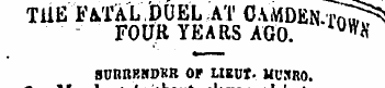 THE FATAL ' DUEL AT OAMDK&tS^ FOUR YEARS...