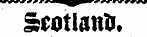 Scotland.