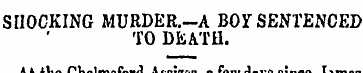 SHOCKING MURDER.-A BCT SENTENCED TO DfcA...