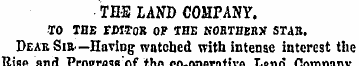 THE LAND COMPANY. TO TBE rW-roR OF IDE K...
