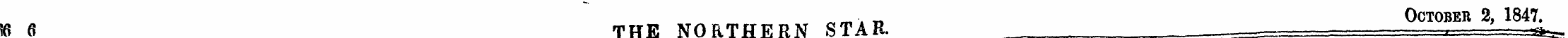 „ . „ October 2, 1847. 16 6 THE NORTHERN...