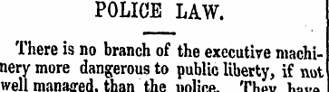 POLICE LAW. I There is no branch of the ...
