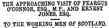 THE APPROACHING VISIT OF FEARGUS O'CONNO...